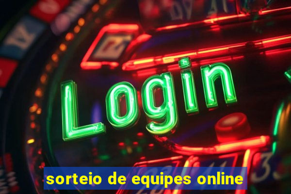 sorteio de equipes online